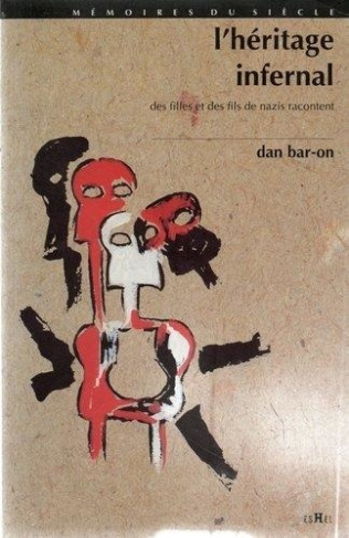 bar-on-dan-3b-simon-duneau-francois-l-heritage-infernal-des-filles-et-des-fils-de-nazis-racontent_0