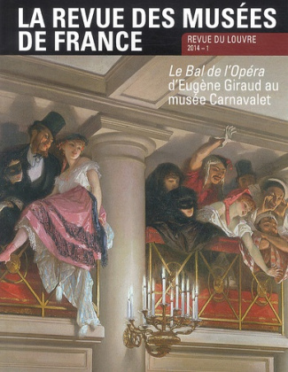 baratte-francois-la-revue-des-musees-de-france-n-1-mars-2014-le-bal-de-l-opera-d-eugene-giraud-au-musee-carnavalet_0