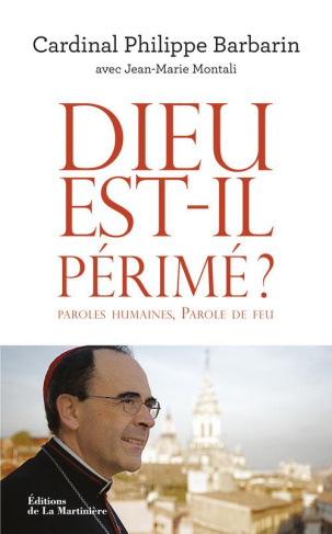 barbarin-philippe-3b-montali-jean-marie-dieu-est-il-perime-paroles-humaines-parole-de-feu_0