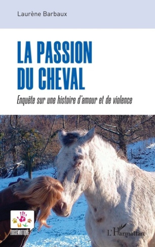 barbaux-laurene-la-passion-du-cheval-enquete-sur-une-histoire-d-amour-et-de-violence_0