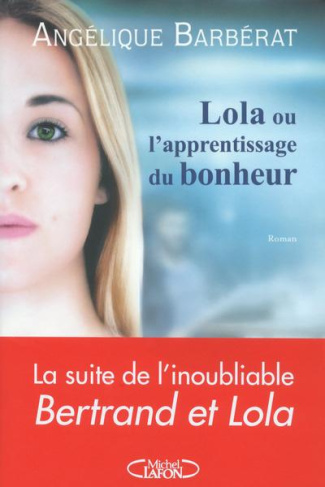 barberat-angelique-lola-ou-l-apprentissage-du-bonheur_0