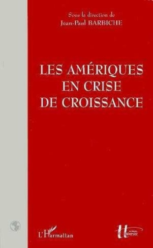 barbiche-jean-paul-les-ameriques-en-crise-de-croissance_0