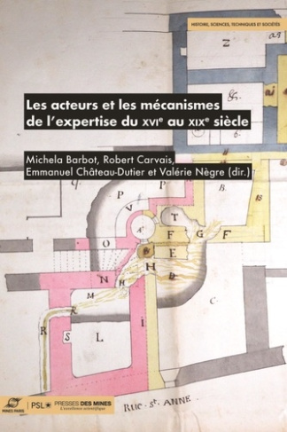 barbot-michela-les-mecanismes-de-l-expertise-et-ses-acteurs-du-xvie-au-xixe-siecle_0