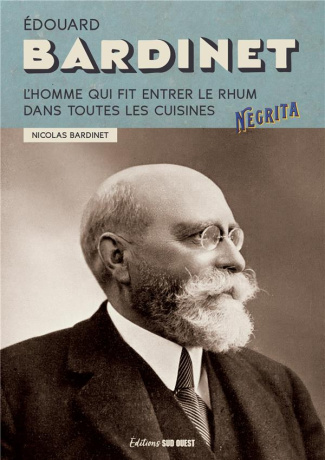 bardinet-nicolas-edouard-bardinet-le-gout-d-entreprendre-le-gout-d-entreprendre_0