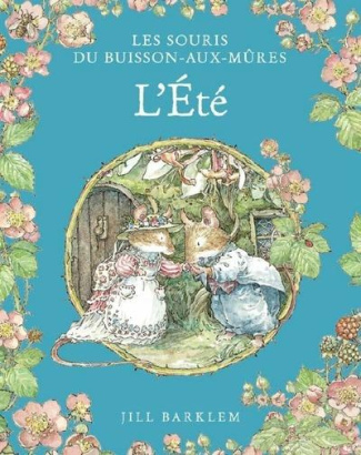 barklem-jill-3b-floury-marie-france-les-souris-du-buisson-aux-mures-l-ete_0