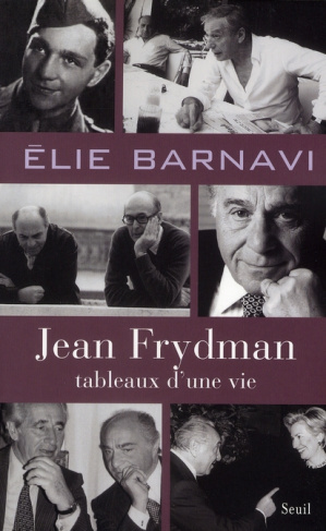 barnavi-elie-jean-frydman-tableaux-d-une-vie-pour-servir-a-l-histoire-de-notre-temps_0