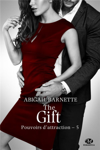 barnette-abigail-3b-coello-elodie-pouvoirs-d-attraction-tome-5-the-gift_0