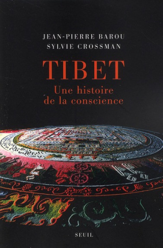 barou-jean-pierre-3b-crossman-sylvie-tibet-une-histoire-de-la-conscience_0