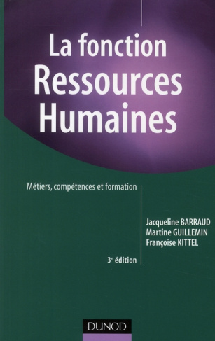 barraud-jacqueline-3b-guillemin-martine-3b-kittel-fr-la-fonction-ressources-humaines-metiers-competences-et-formation-3e-edition_0