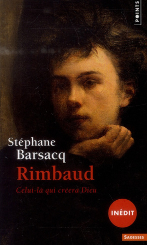 barsacq-stephane-rimbaud-celui-la-qui-creera-dieu_0