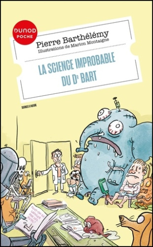 barthelemy-pierre-la-science-improbable-du-dr-bart_0