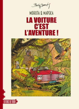 baruti-barly-mohuta-mapeka-tome-1-la-voiture-c-est-l-aventure_0