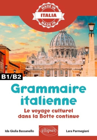 bassanello-ida-giulia-3b-parmegiani-lara-grammaire-italienne-intermediaire-un-voyage-culturel-dans-la-botte-b1-b2_0