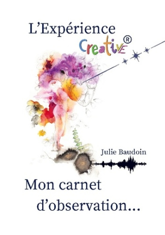 baudoin-julie-experience-creative-mon-carnet-d-observa_0