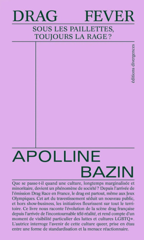 bazin-apolline-drag-fever-sous-les-paillettes-toujours-la-rage_0