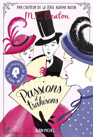 beaton-m-c-les-enquetes-de-lady-rose-04-passions-et-trahisons_0
