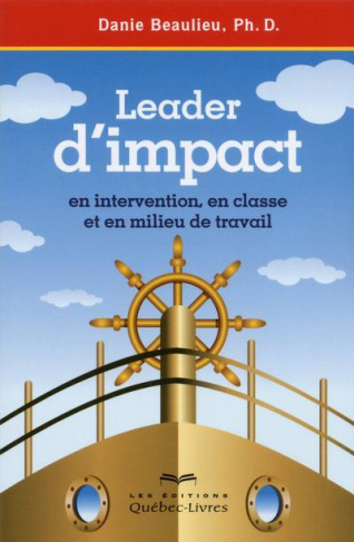 beaulieu-danie-leader-d-impact-en-intervention-en-classe-et-enmilieu-de-travail-2ed_0