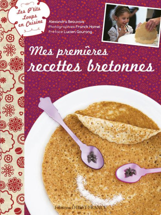 beauvais-alexandra-3b-hamel-franck-3b-gourong-lucien-mes-premieres-recettes-bretonnes_0