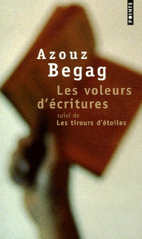 begag-azouz-les-voleurs-d-ecritures-suivi-de-les-tireurs-d-etoiles_0