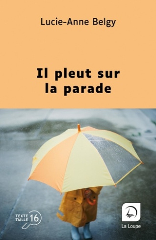 belgy-lucie-anne-il-pleut-sur-la-parade_0