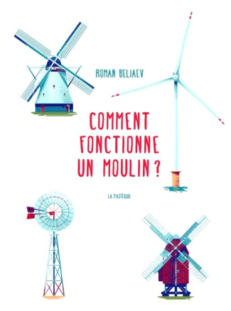 beliaev-roman-3b-markovskaia-luba-comment-fonctionne-un-moulin_0