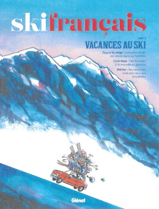 belluard-laurent-ski-francais-tome-07-vacances-au-ski_0