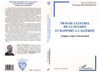 bendahman-hossain-travail-culturel-de-la-pulsion-et-rapport-a-l-alterite_0