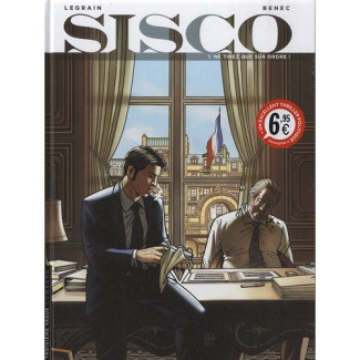 Sisco Tome 1 : Ne tirez que sur ordre !