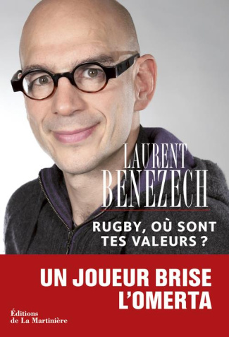 benezech-laurent-3b-rieu-michel-rugby-ou-sont-tes-valeurs_0