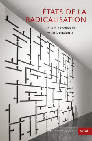 benslama-fethi-le-genre-humain-n-61-etats-de-la-radicalisation-actes-des-etats-generaux-psy-sur-la-radicalisati_0