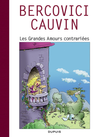 bercovici-philippe-3b-cauvin-raoul-les-grandes-amours-contrariees-edition-speciale-70-ans_0