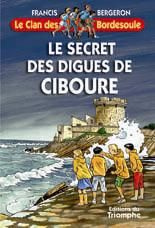 bergeron-francis-le-secret-des-digues-de-ciboure_0