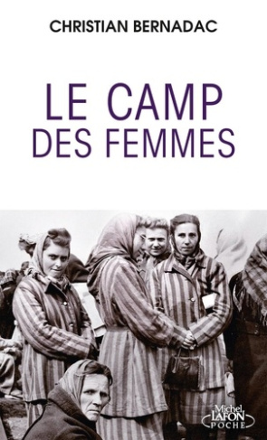 bernadac-christian-le-camp-des-femmes-ravensbruck_0