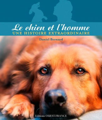 bernard-daniel-le-chien-et-l-homme-une-histoire-extraordinaire_0