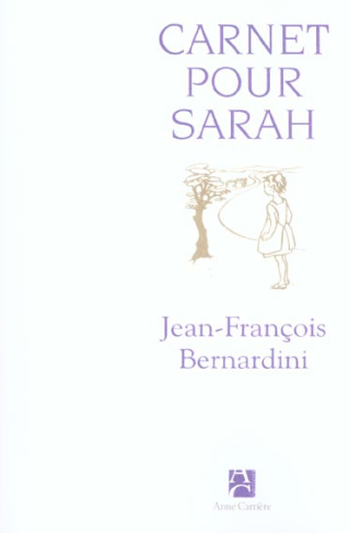 bernardini-jean-francois-carnet-pour-sarah_0
