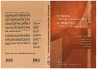 bernier-colette-3b-jobert-annette-3b-rainbird-helen-formation-relations-professionnelles-et-syndicalisme-de-la-societe-monde_0
