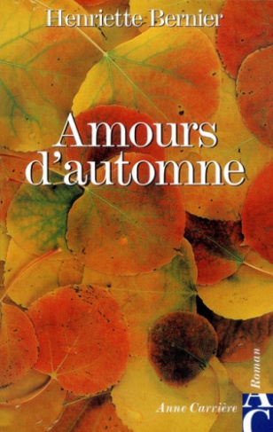 bernier-henriette-amours-d-automne_0