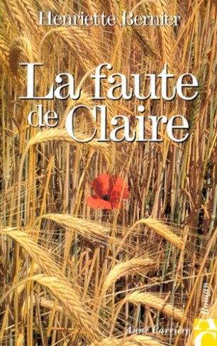 bernier-henriette-la-faute-de-claire_0