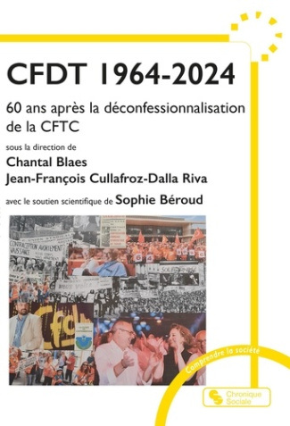 beroud-sophie-3b-blaes-chantal-3b-cullafroz-dalla-ri-cfdt-1964-2024-60-ans-apres-la-deconfessionnalisation-de-la-cftc_0