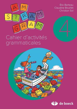 berteau-eric-3b-bouillet-claudine-3b-sol-christian-cahier-d-activites-grammaticales-4e-annee-cm1-am-stram-gram_0
