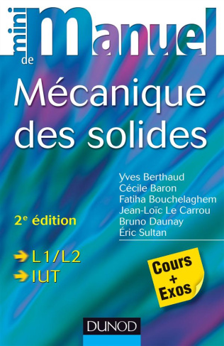 berthaud-yves-3b-baron-cecile-3b-bouchelaghem-fatiha-mini-manuel-de-mecanique-des-solides-cours-et-exercices-2e-edition_0