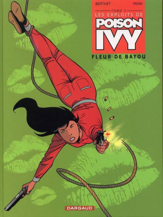 berthet-jean-claude-les-exploits-de-poison-ivy-tome-1-fleur-de-bayou_0
