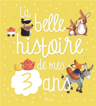 bertholet-claire-3b-doreau-delphine-la-belle-histoire-de-mes-3-ans_0