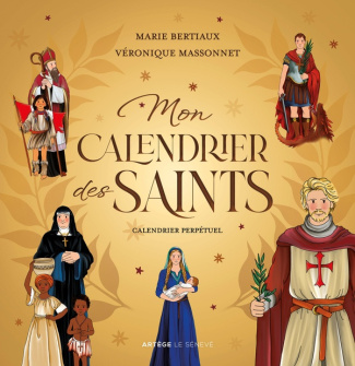 bertiaux-marie-3b-massonnet-veronique-calendrier-des-saints-calendrier-perpetuel-avec-365-saints_0
