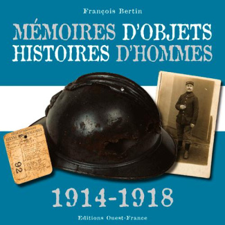 bertin-francois-memoires-d-objets-histoire-d-hommes-1914-1918_0