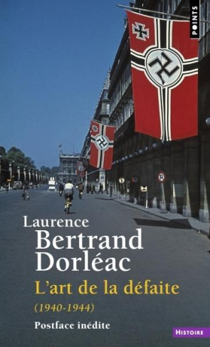 bertrand-dorleac-laurence-l-art-de-la-defaite-1940-1944_0