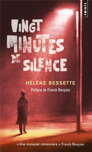 bessette-helene-3b-bouysse-franck-vingt-minutes-de-silence_0
