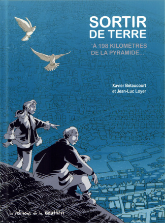 betaucourt-xavier-3b-loyer-jean-luc-sortir-de-terre-a-198-kilometres-de-la-pyramide_0