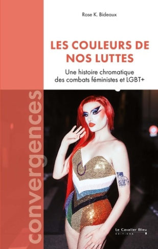 bideaux-kevin-la-couleur-de-nos-luttes-une-histoire-chromatique-des-combats-lgbtqi_0