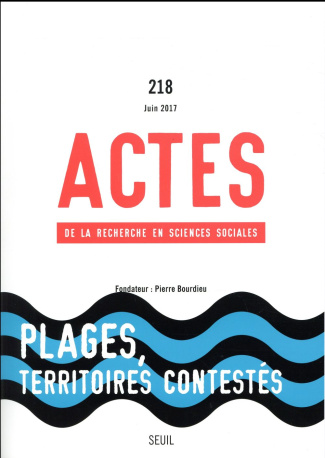 bidet-jennifer-3b-devienne-elsa-actes-de-la-recherche-en-sciences-sociales-n-218-juin-2017-plages-territoires-contestes_0
